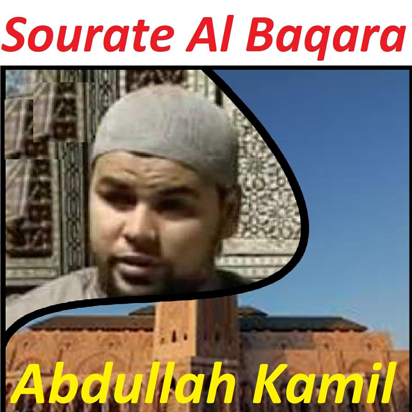 Abdullah Kamil - Sourate Al Baqara, Pt. 1