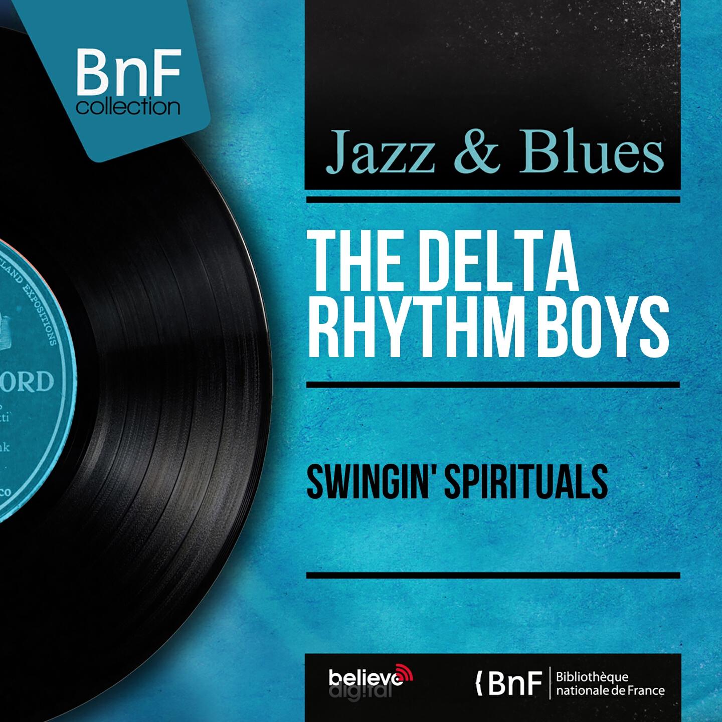The Delta Rhythm Boys - So High, so Wide, so Low