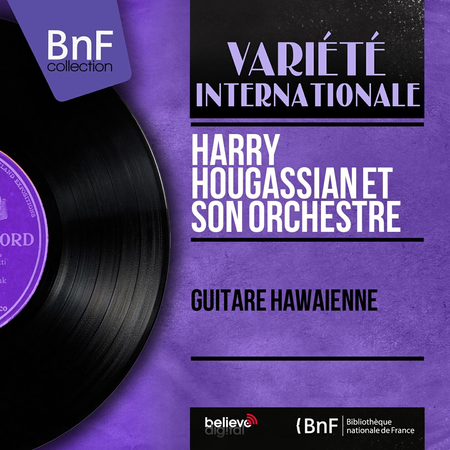 Harry Hougassian et son orchestre - Hula hula