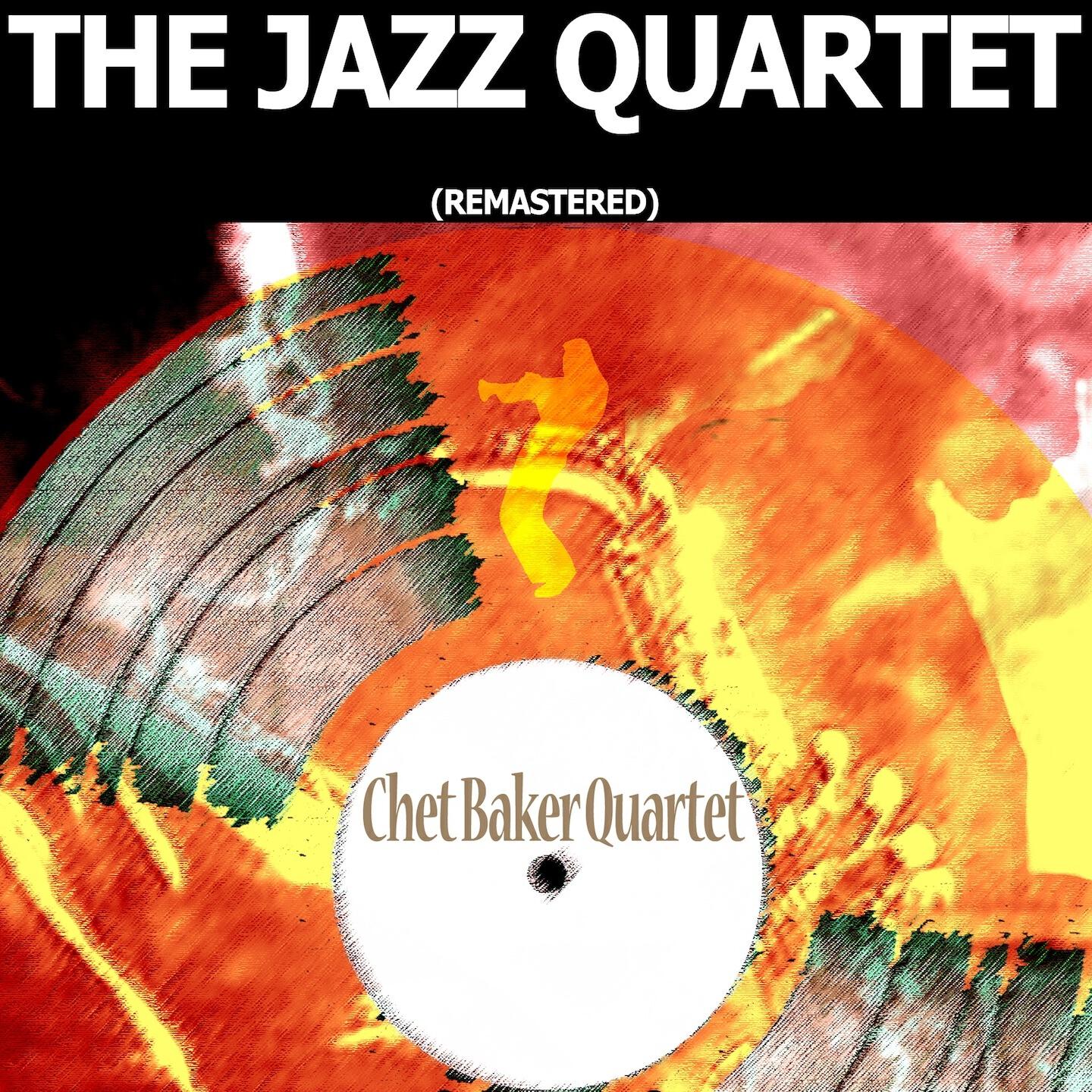 Chet Baker Quartet - Band Aid (Remastered)