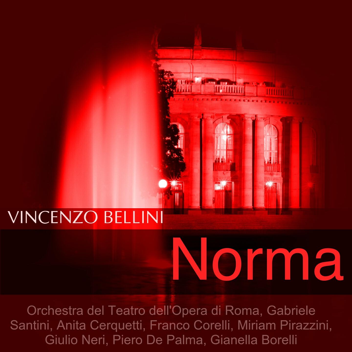 Orchestra Del Teatro Dell'Opera Di Roma - Norma, Act I: 
