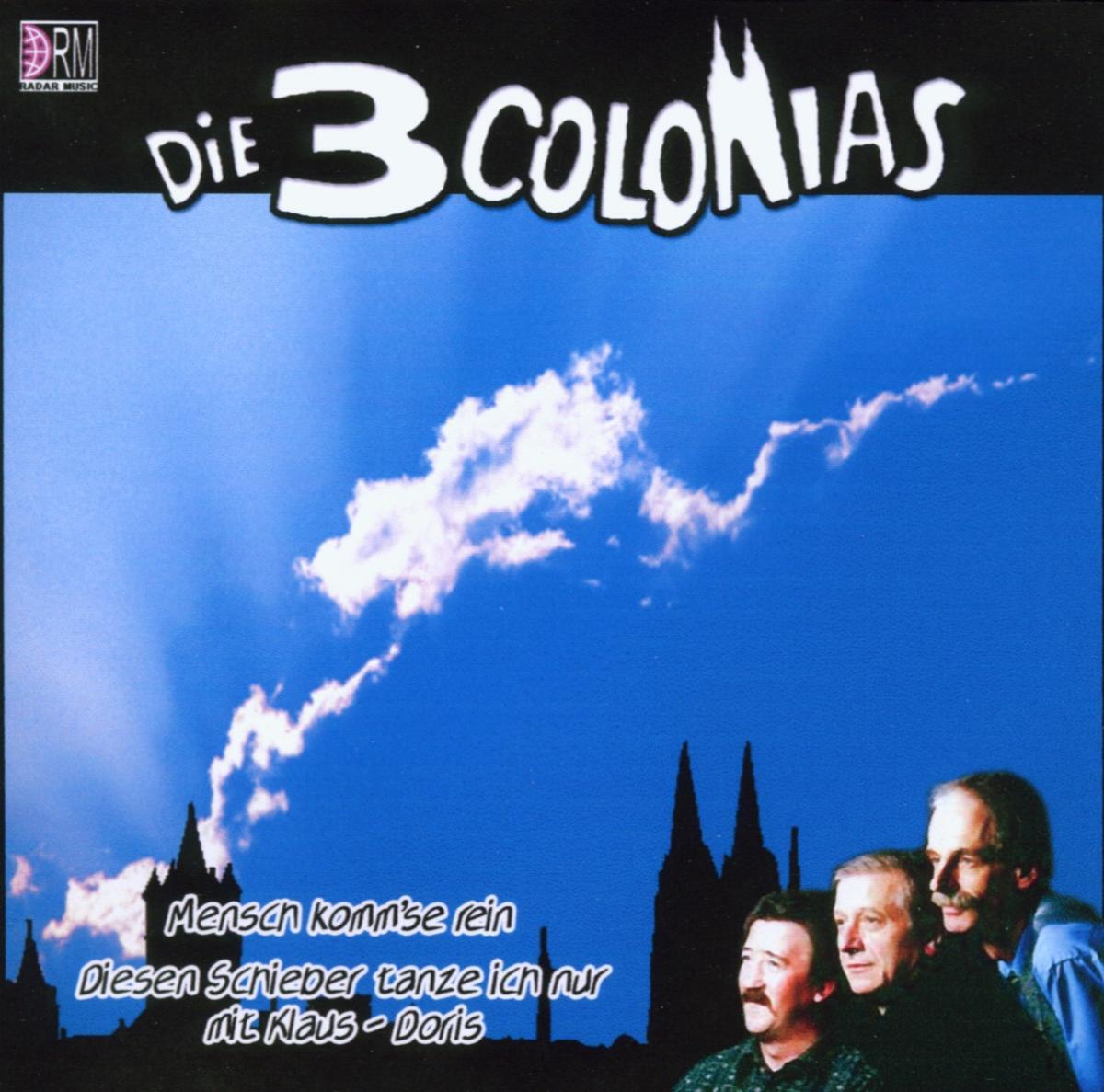 Die 3 COLONIAS - Diesen Schieber tanze ich nur mit Klaus-Doris