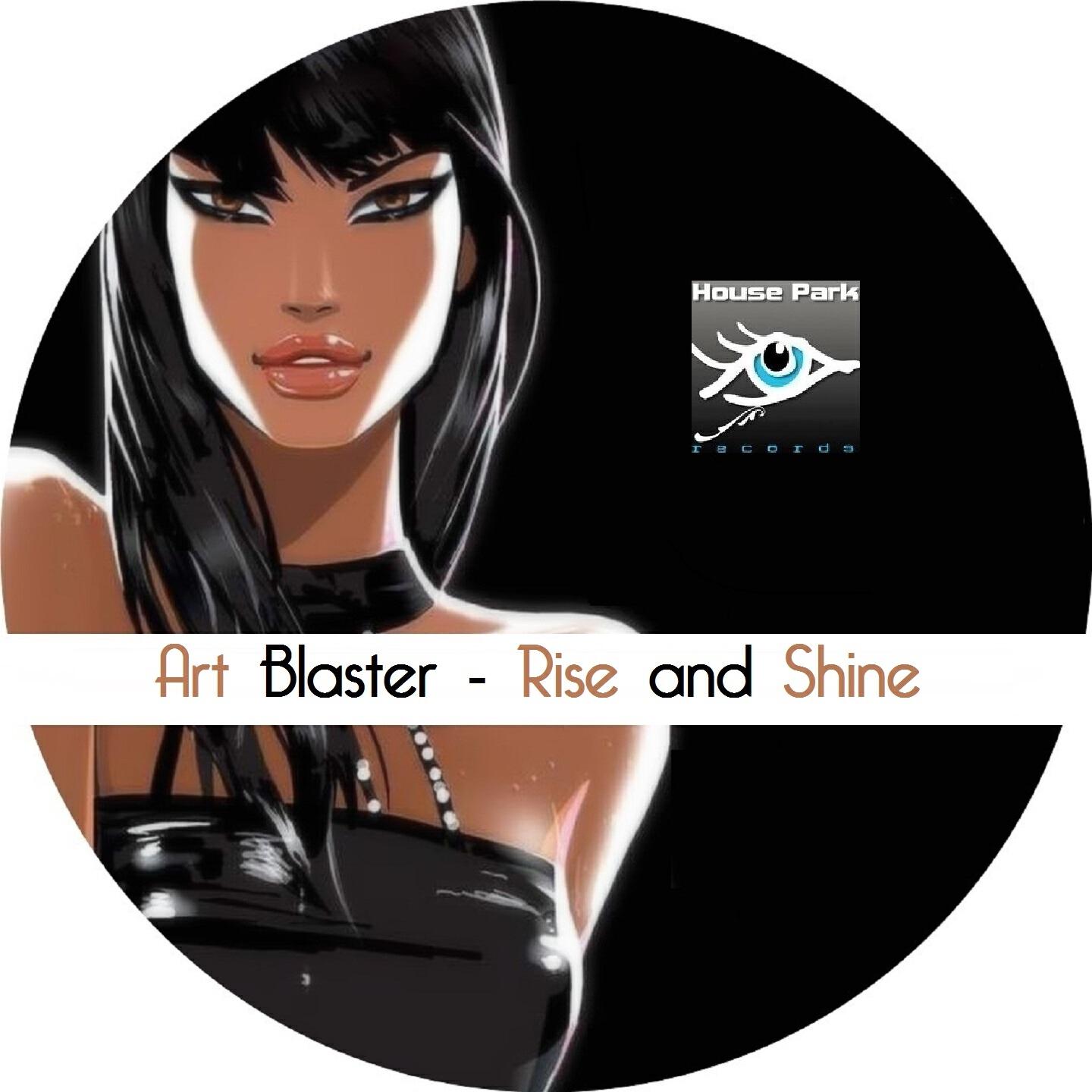 Art Blaster - Rise and Shine