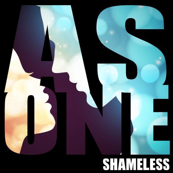 Shameless - As One (Radio Edit)