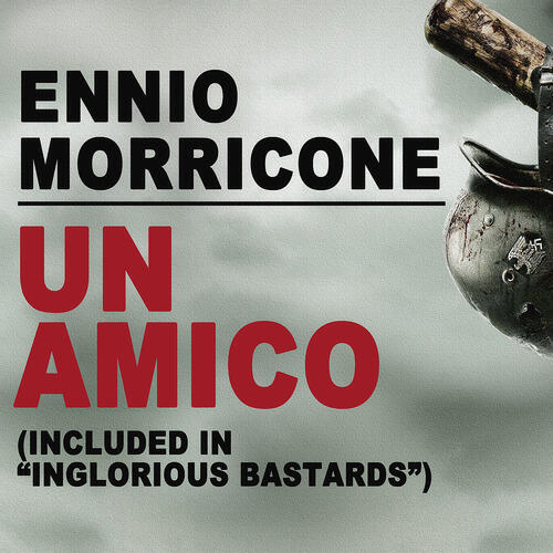 Ennio Morricone - Un Amico (From 