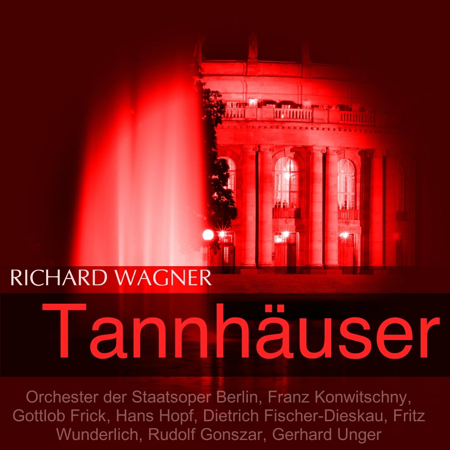 Orchester der Staatsoper Berlin - Tannhäuser, Act I: 