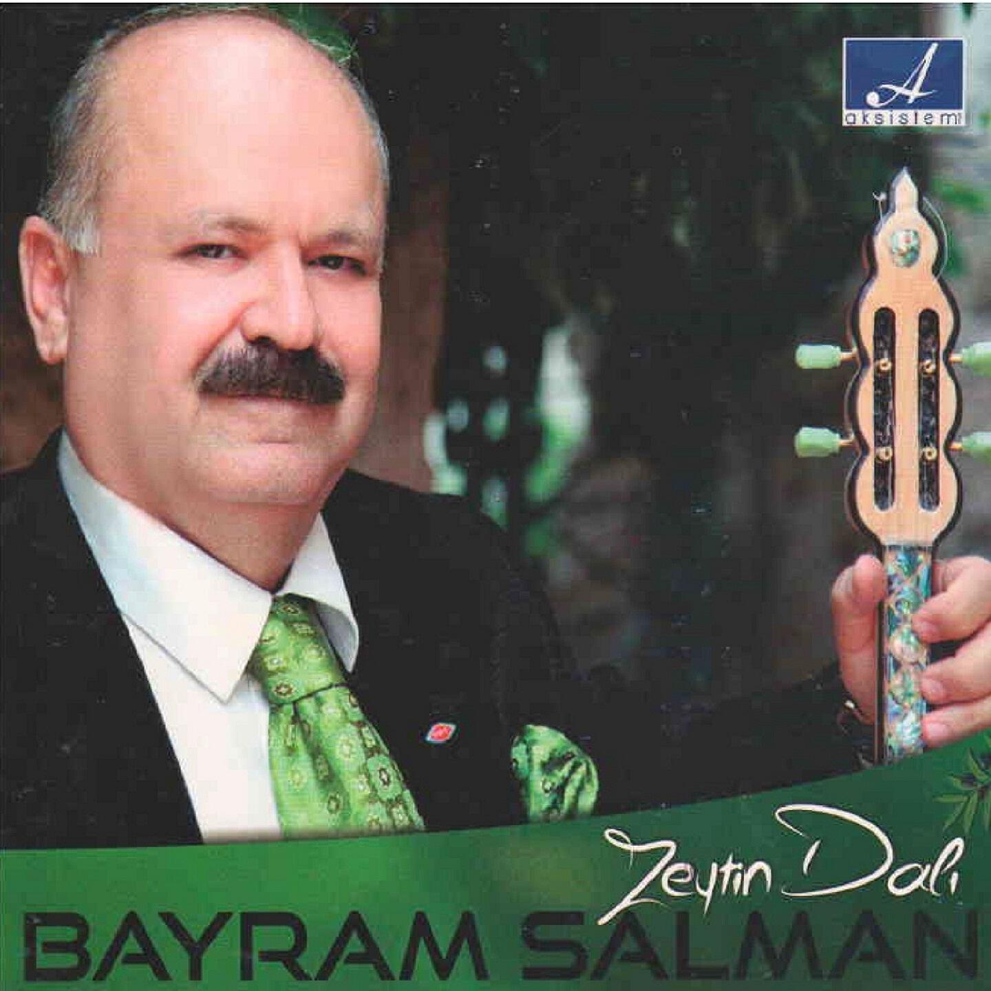 Bayram Salman - Çekemedim Akça Kızın Göçünü
