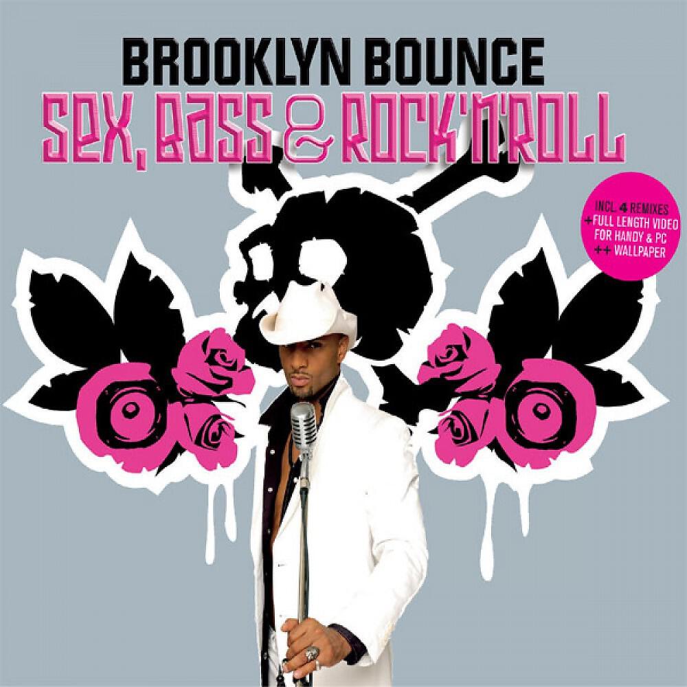 Brooklyn Bounce - Sex, Bass & Rock'n'Roll (Single Edit)