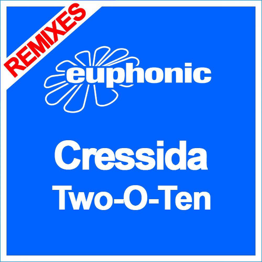 Cressida - Two-O-Ten (Fabian Schumann Remix)