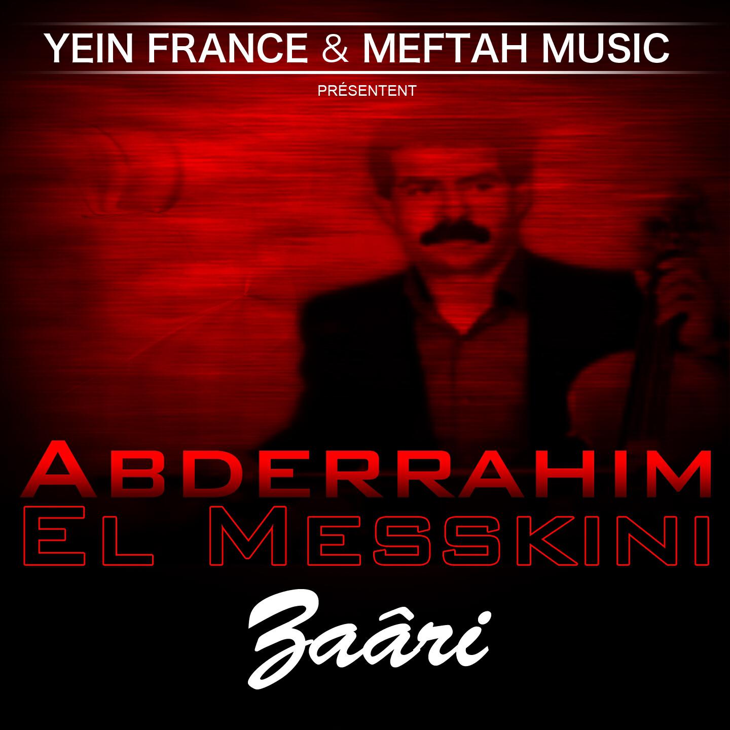 Abderrahim El Messkini - Zeyadtouni Lel Ghorba
