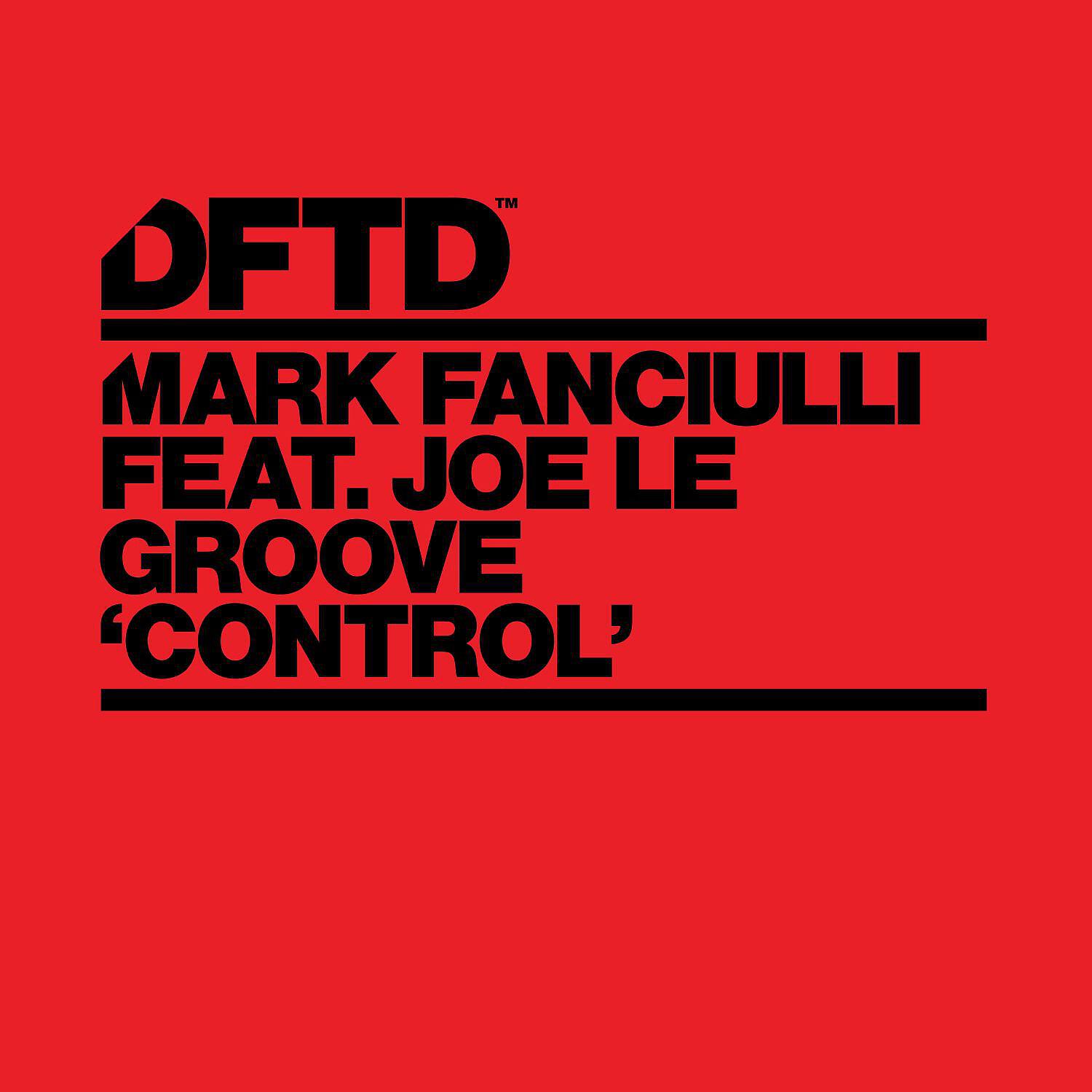 Mark Fanciulli - Control (feat. Joe Le Groove) [Accapella]