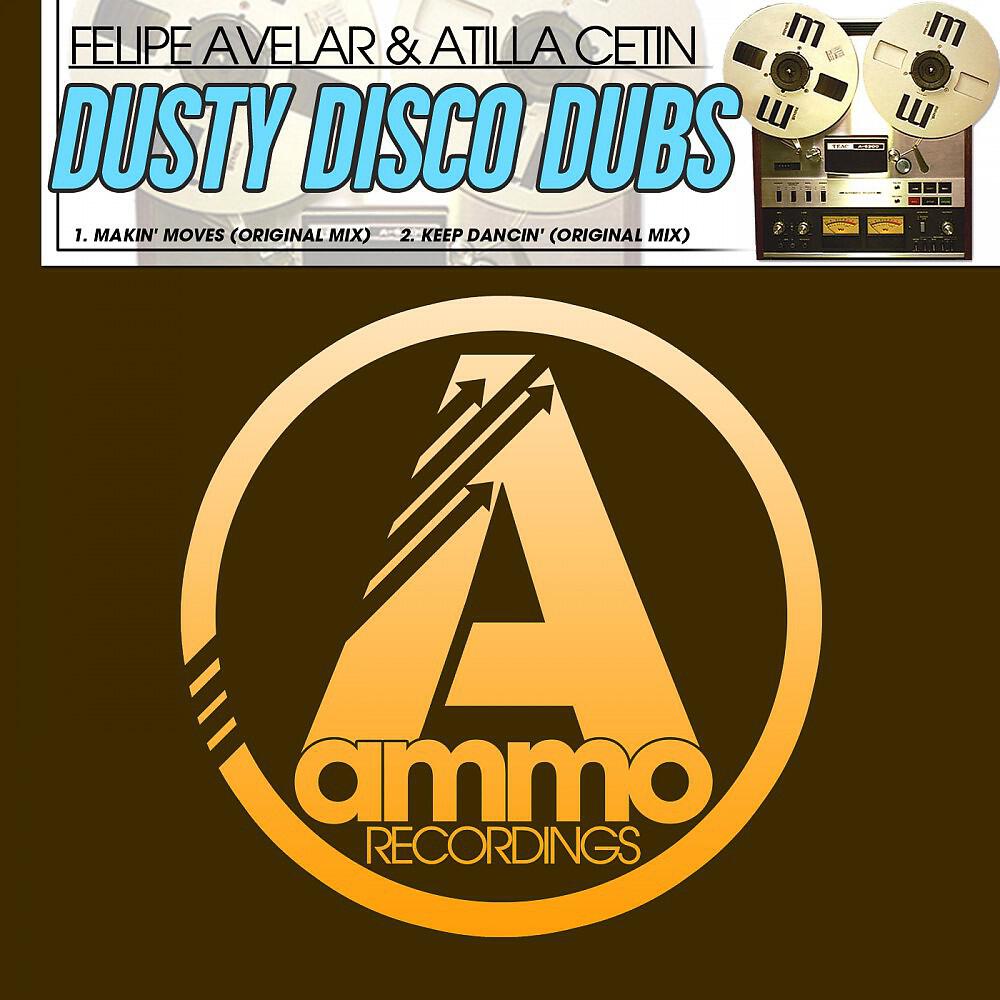 Felipe Avelar & Atilla Cetin - Makin' Moves (Original Mix)