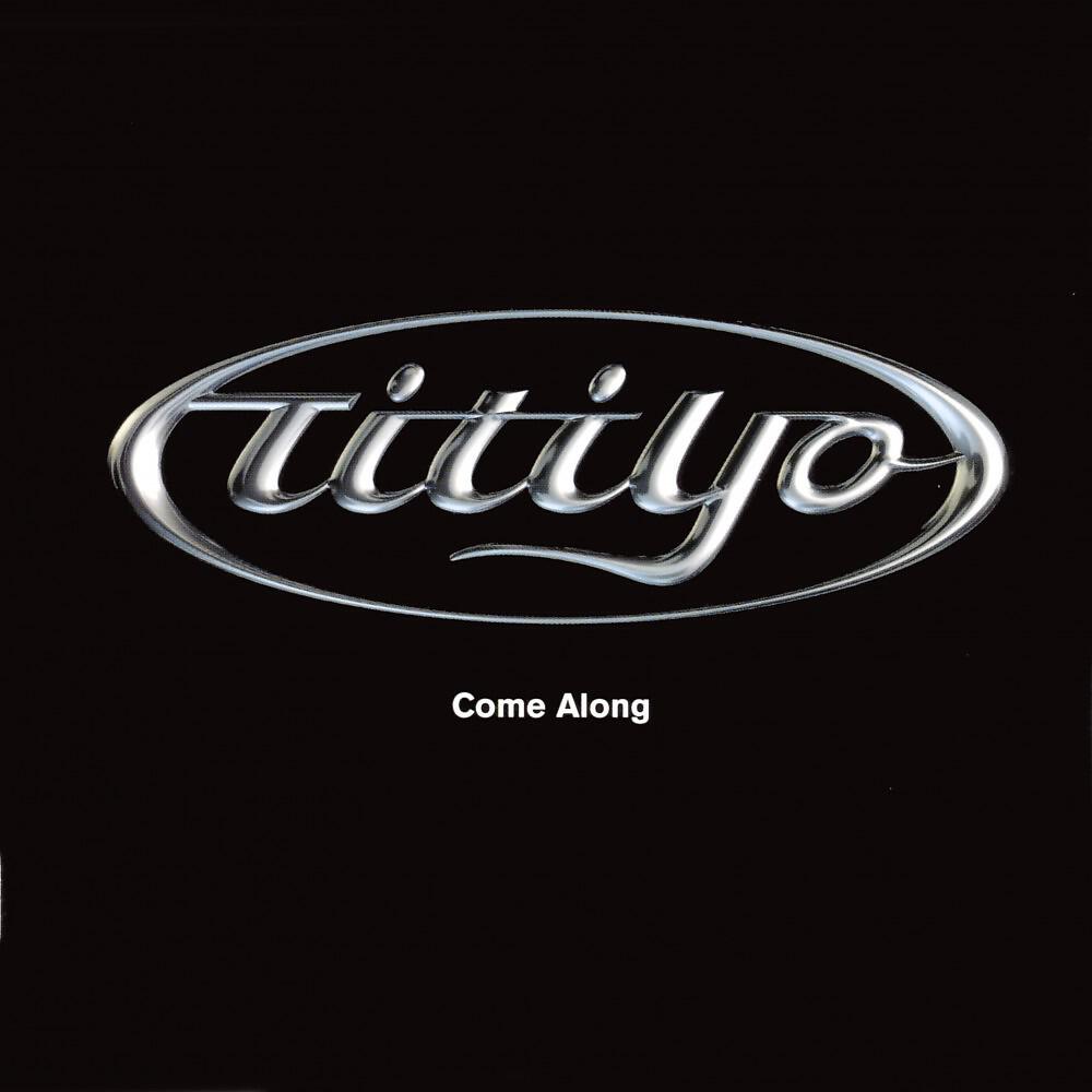 Titiyo - Come Along (Remastered) Скачать Или Слушать On-Line