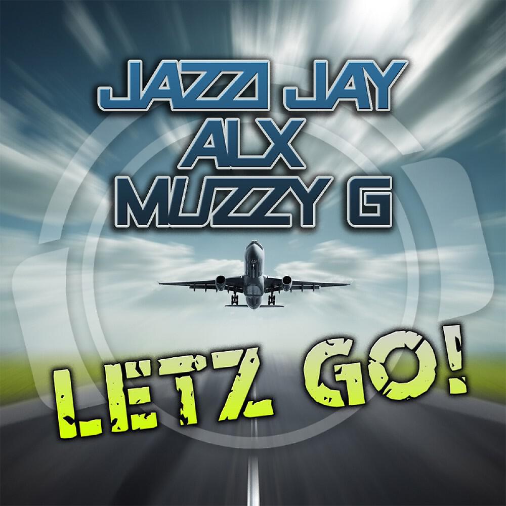 Jazzi Jay, ALX & MUZZYG - Letz Go! (Crystal Rock Remix Edit)
