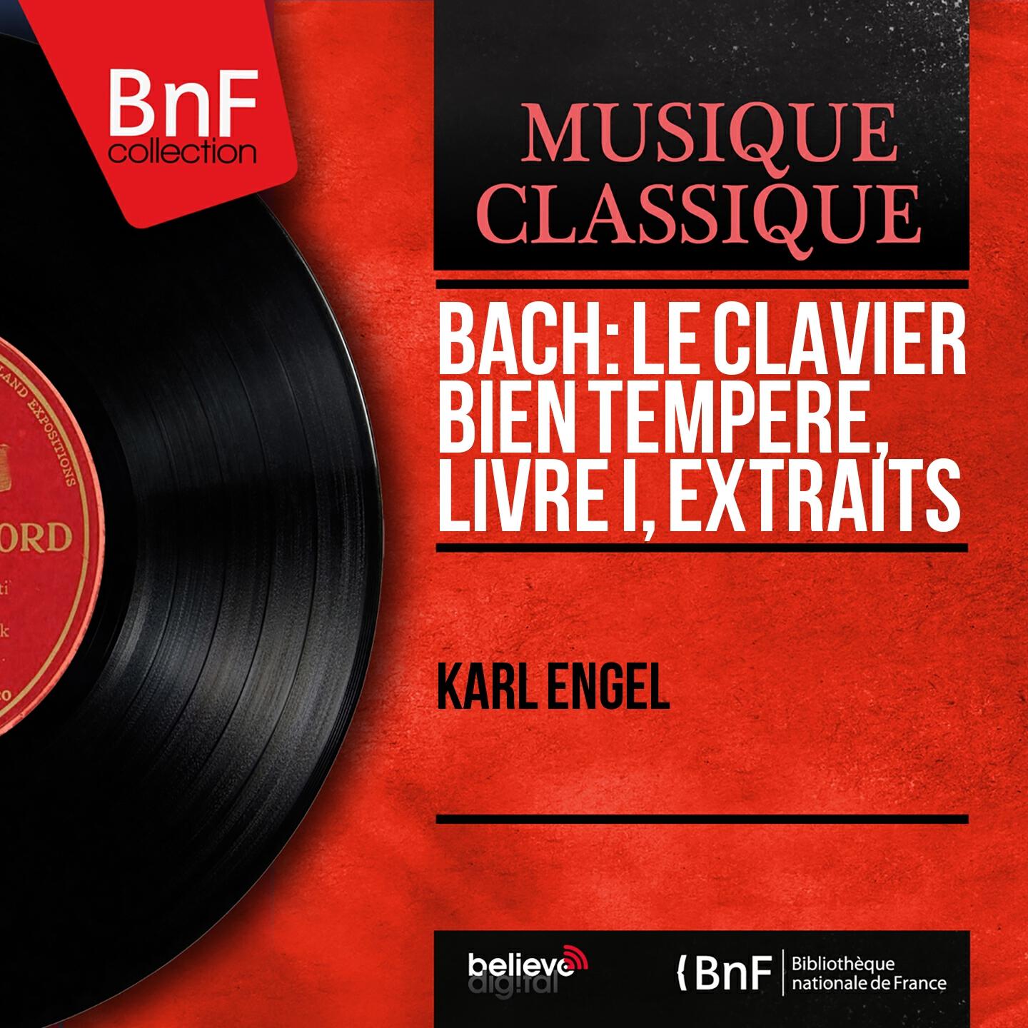 Karl Engel - Le clavier bien tempéré, Livre I: Fugue No. 23 in B Major, BWV 868