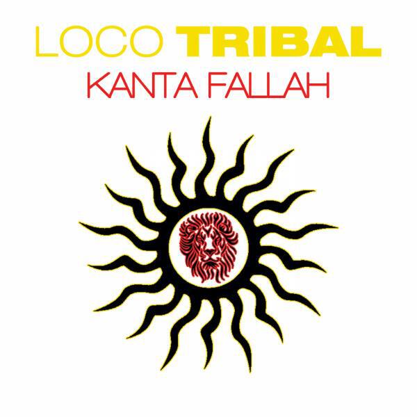 Loco Tribal - Kanta Fallah (Extended Mix)