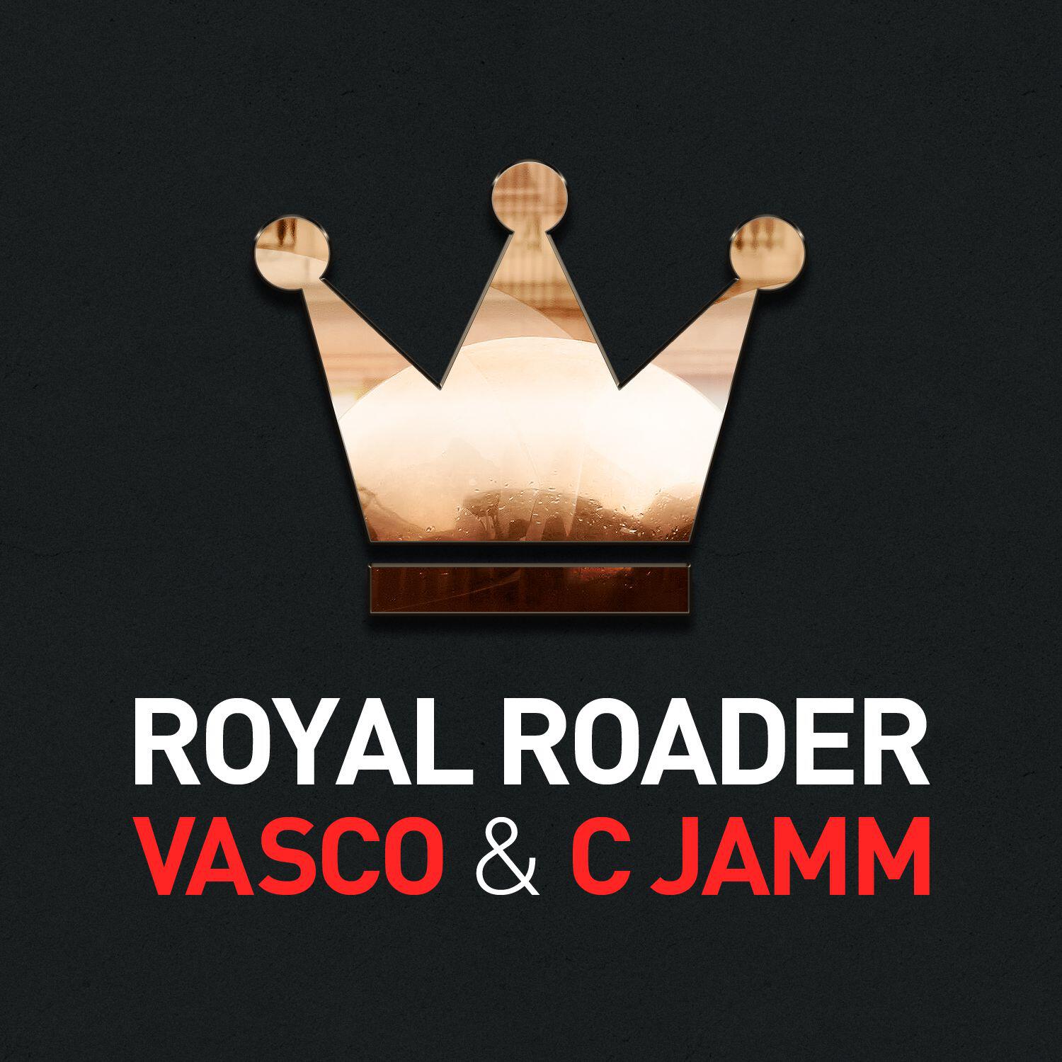 Vasco vs. C Jamm - Royal Roader (Instrumental)