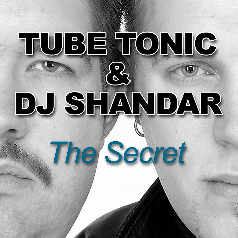 Tube Tonic & DJ Shandar - The Secret (Mainfield Remix Edit)