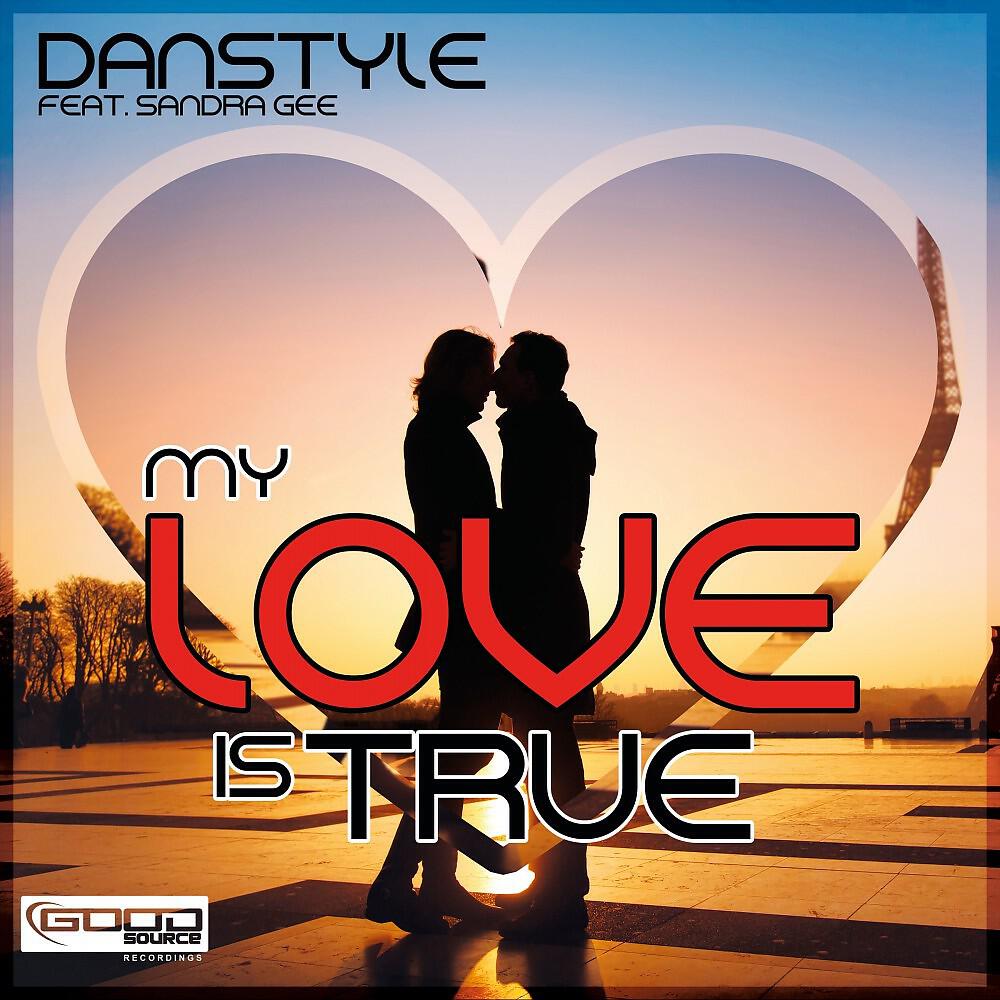 Danstyle - My Love Is True (Skyrosphere Remix)