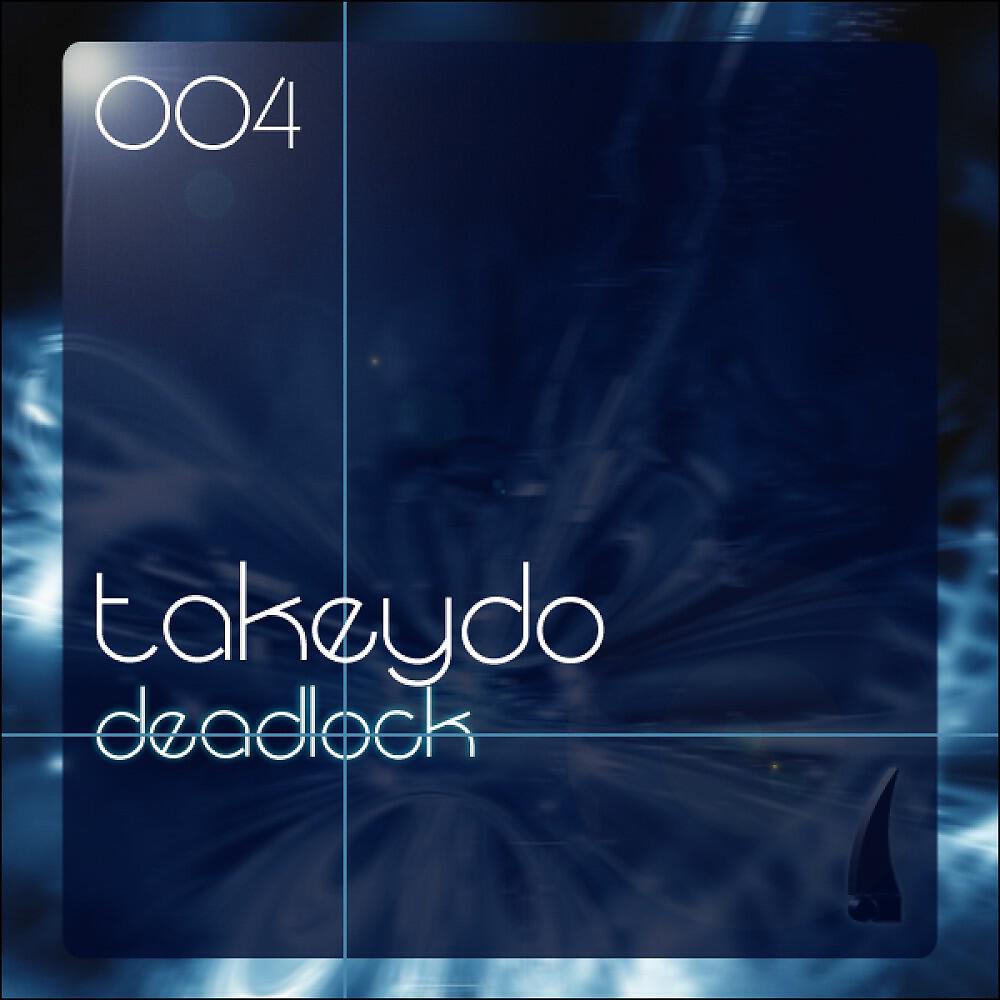 Takeydo - Deadlock (Short Cut)