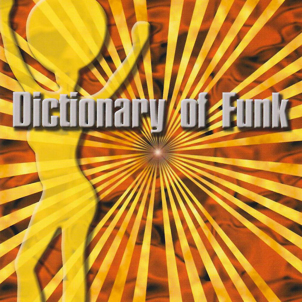 Dictionary of Funk - Bordertown