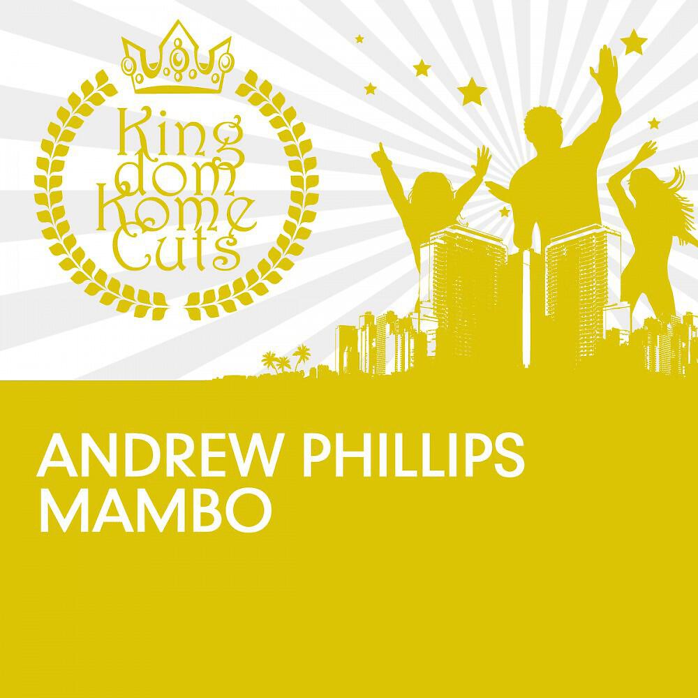Andrew Phillips - Mambo (Mikael Weermets Rave-O-Lution Remix)