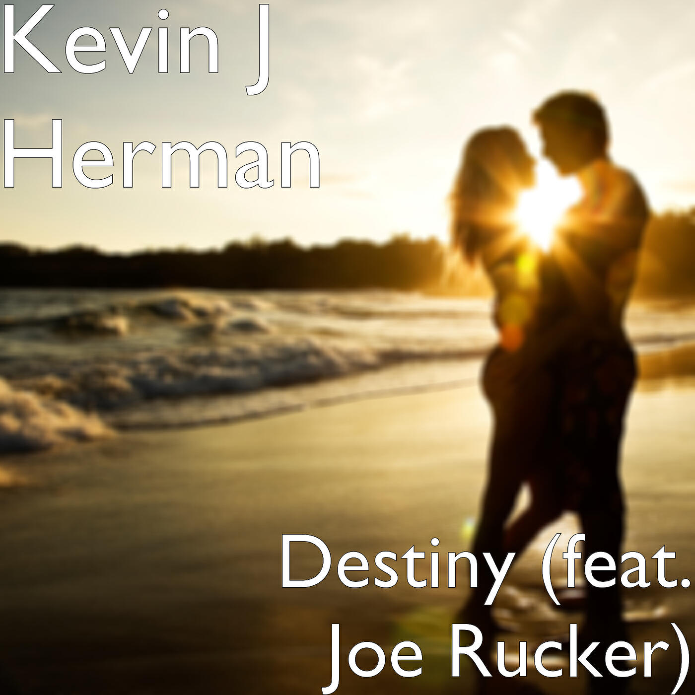Kevin J Herman - Destiny (feat. Joe Rucker)