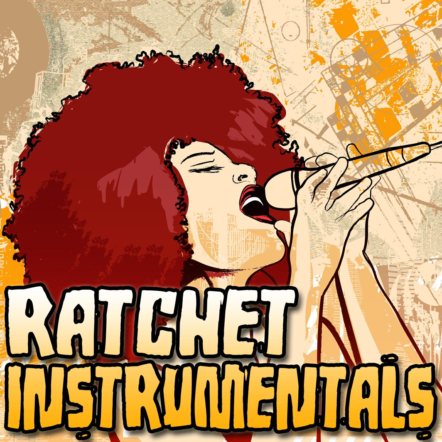 Ratchet Instrumentals - GDFR (Originally Performed By Flo Rida, Sage The Gemini and Lookas)
