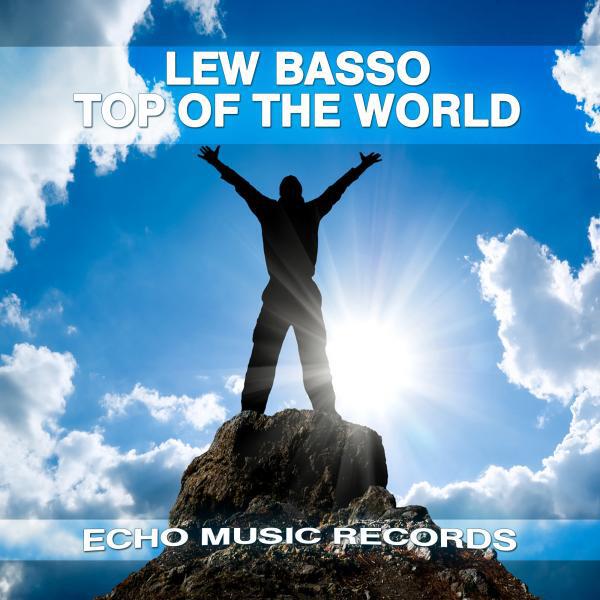 Lew Basso - Top Of The World (Wydler Remix)