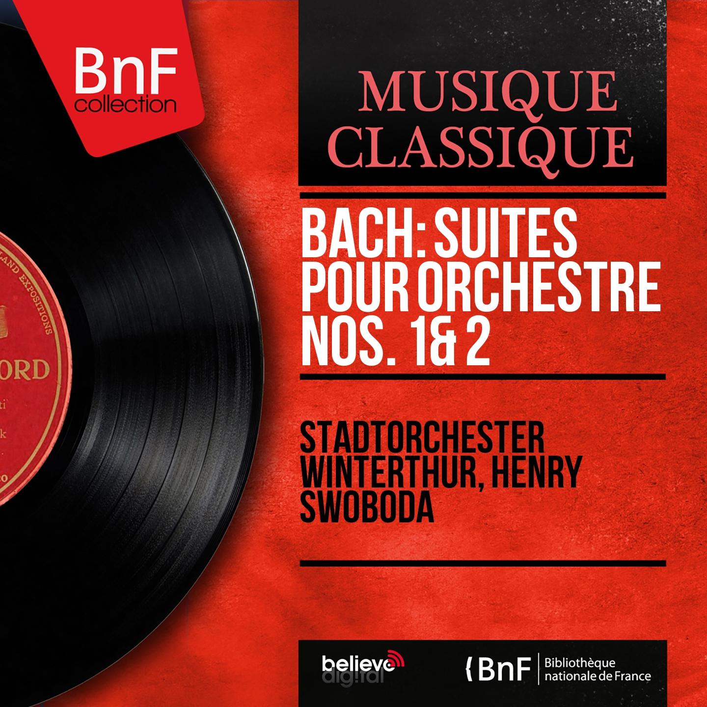 Stadtorchester Winterthur - Orchestral Suite No. 1 in C Major, BWV 1066: Menuets I & II