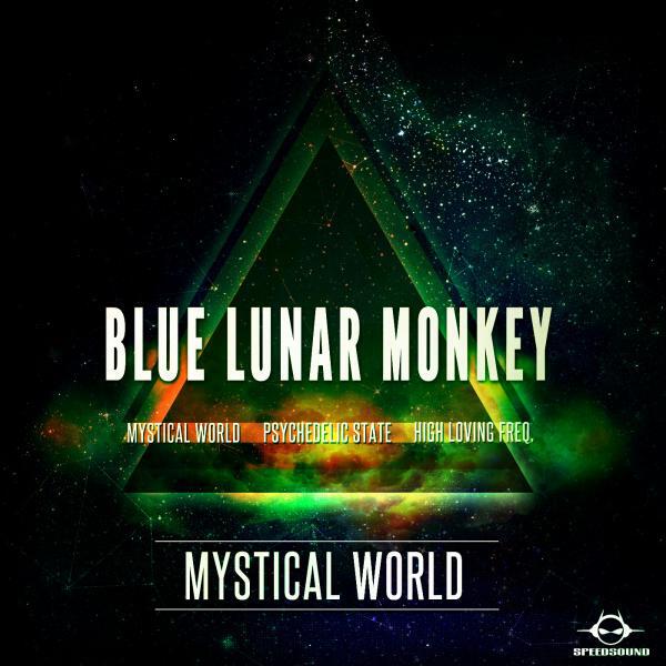 Blue Lunar Monkey - Psychedelic State (Original Mix)