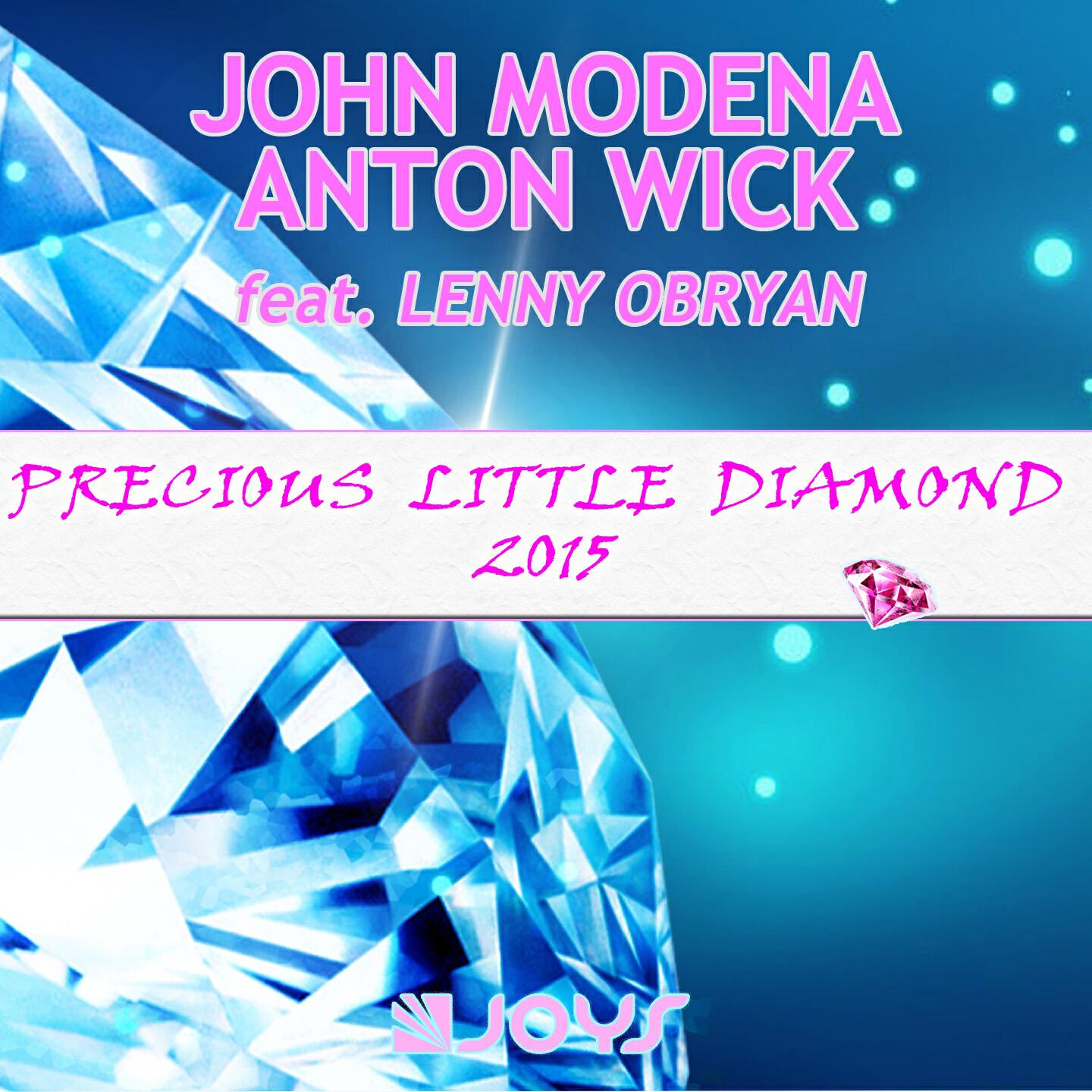 John Modena - Precious Little Diamond 2015