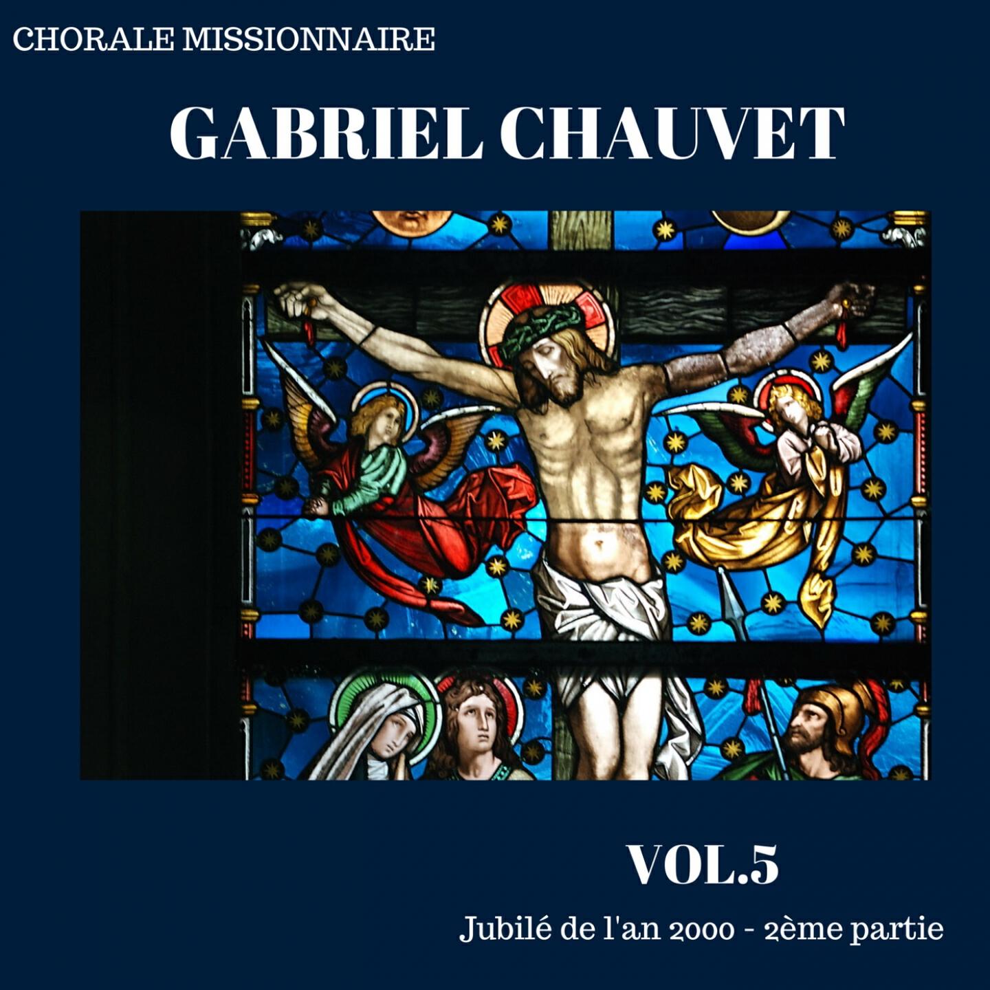 Chorale Missionnaire Gabriel Chauvet - Jubilez peuple du monde