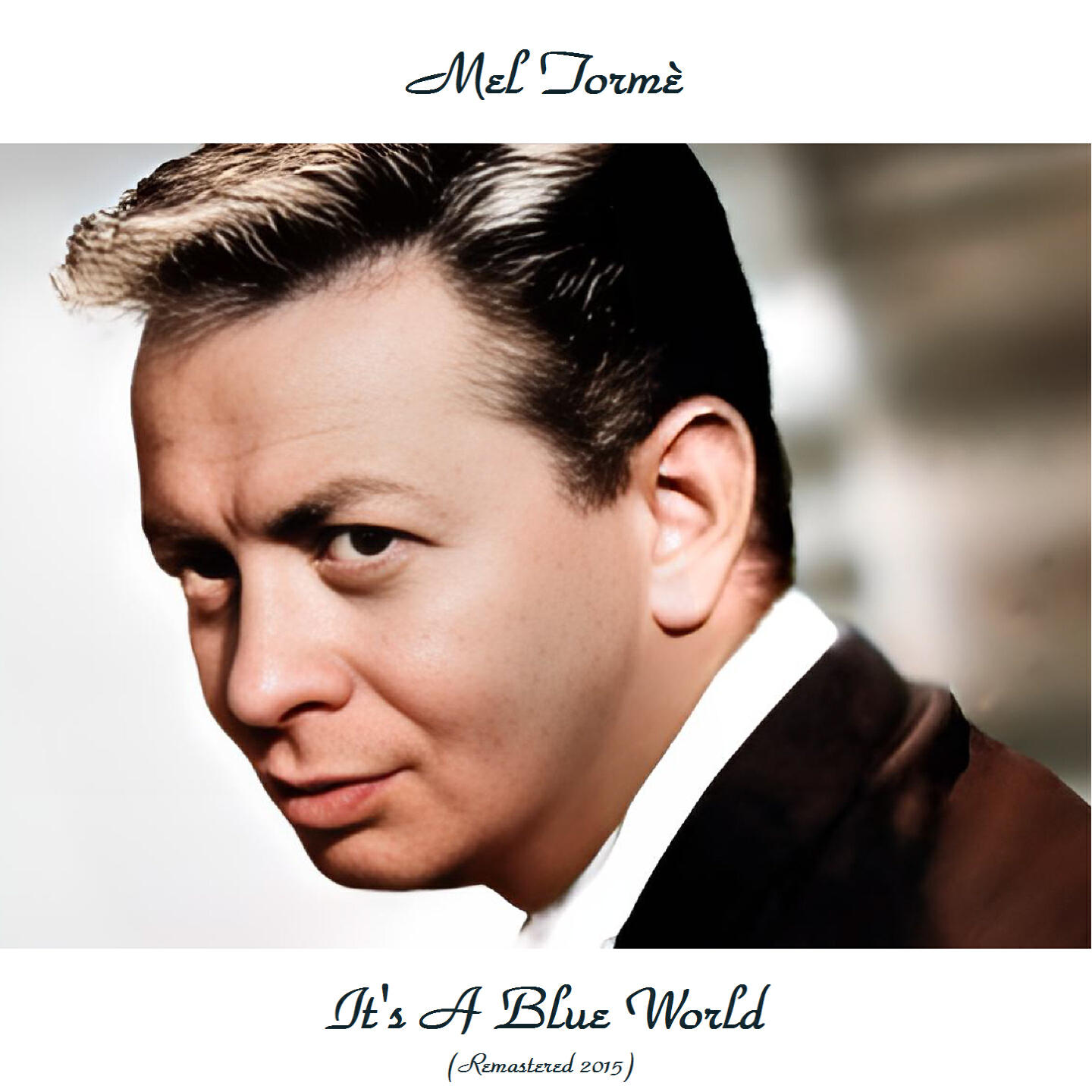 Mel Torme - Isn't It Romantic? (Remastered 2015)