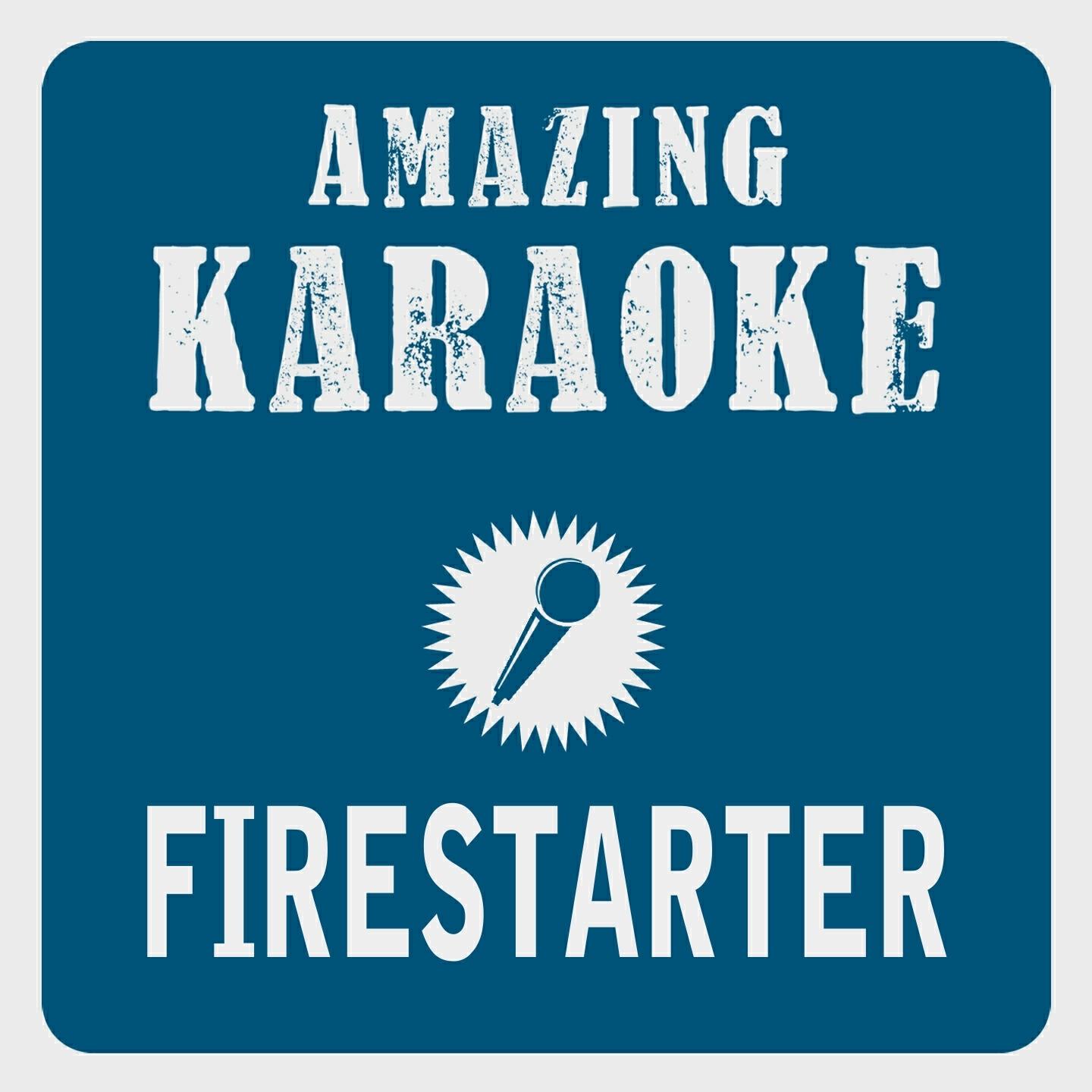 Clara Oaks - Firestarter (Karaoke Version) (Originally Performed By The Prodigy)