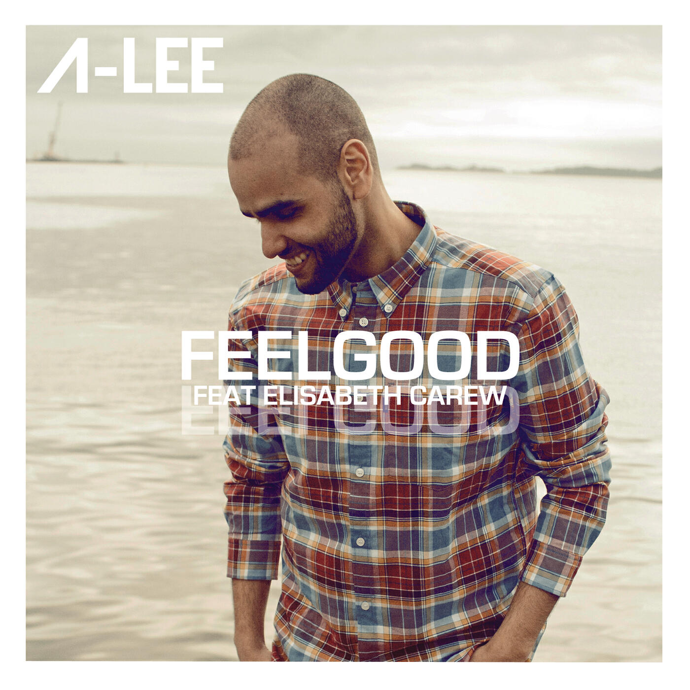 A-Lee - Feelgood (feat. Elisabeth Carew)