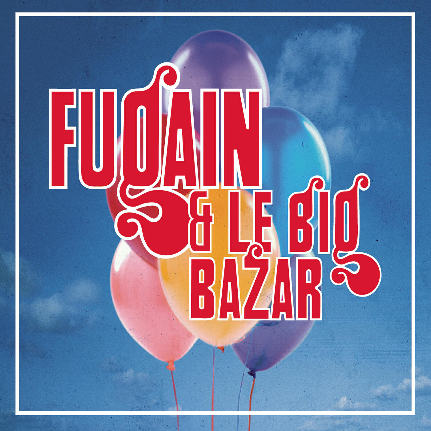 Michel Fugain & Le Big Bazar - Pourquoi pas (Fugain & le Big Bazar n°3)