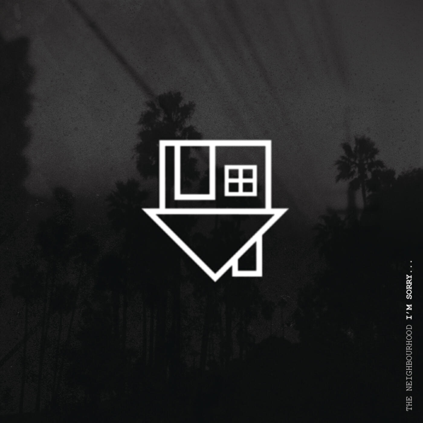 The Neighbourhood - Baby Came Home