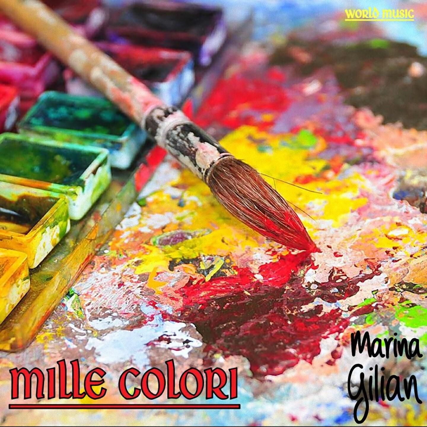 Marina Gilian - Mille colori