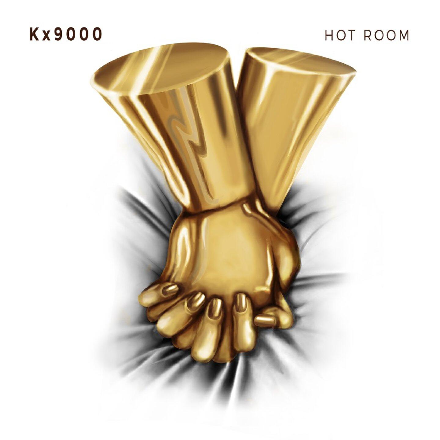 Kx9000 - Hot Room