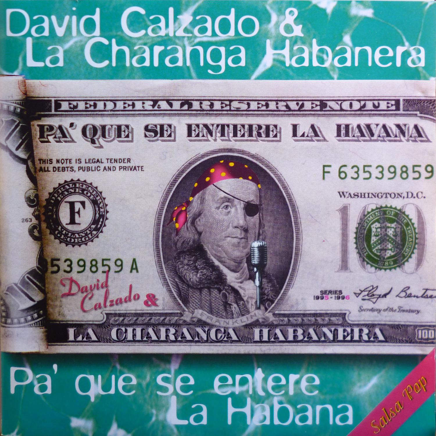 David Calzado y La Charanga Habanera - Yuya la charanguera