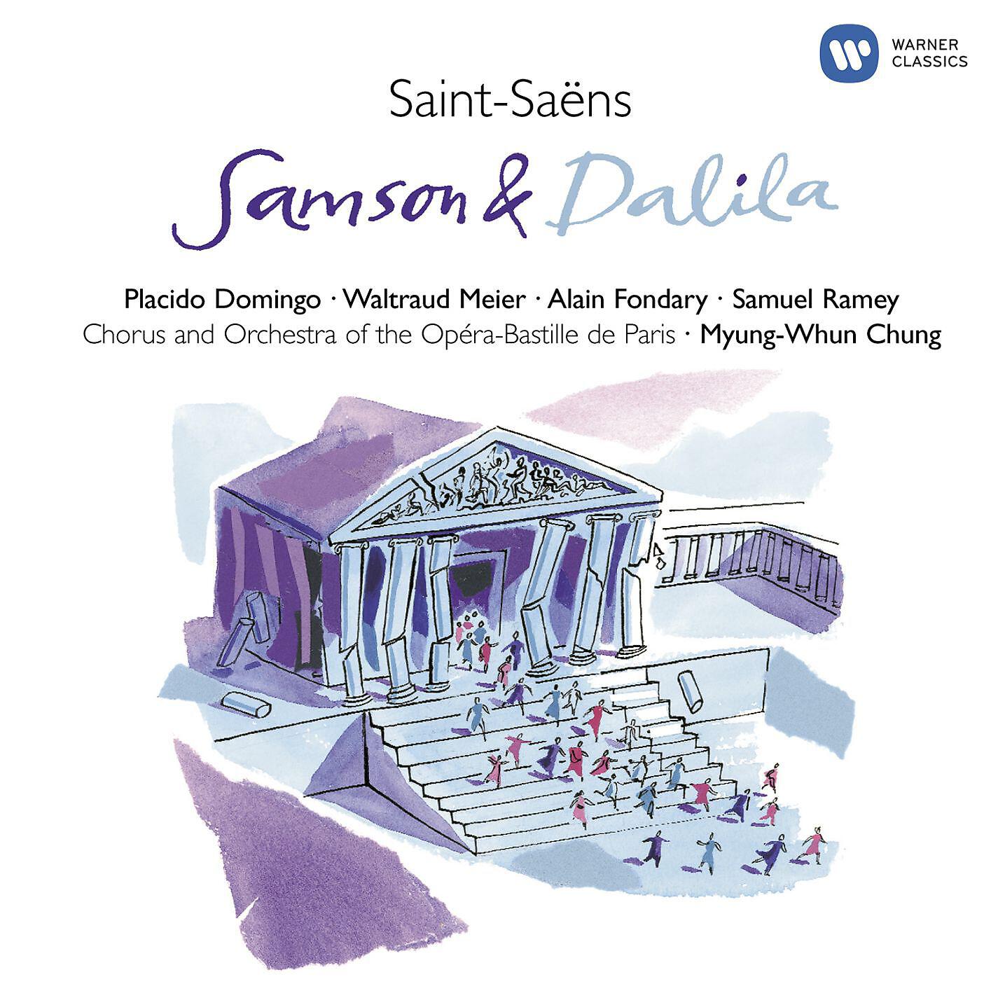 Myung Whun Chung - Orchestre De L'Opéra Bastille - Samson et Dalila - Acte II : Prélude