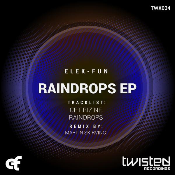 Elek-Fun - Raindrops (Martin Skirving Remix)