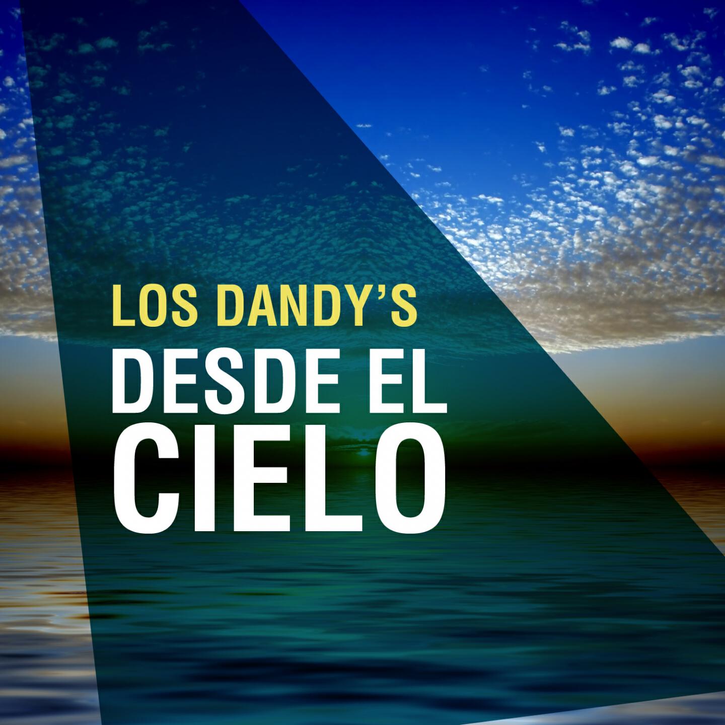 Los Dandy´s - Mañanitas de los Dandy's