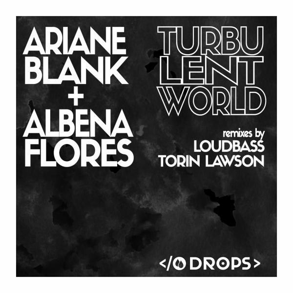 Ariane Blank - Turbulent World (Original Mix)