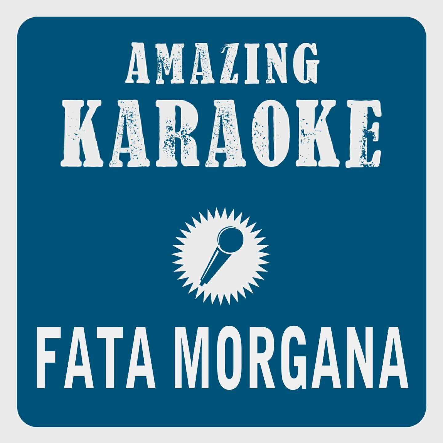 Clara Oaks - Fata Morgana (Karaoke Version) (Originally Performed By EAV)