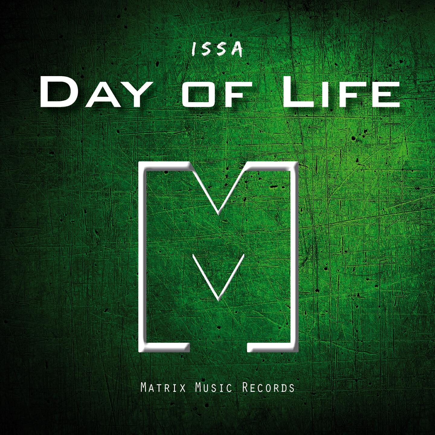 ISSA - Day of Life