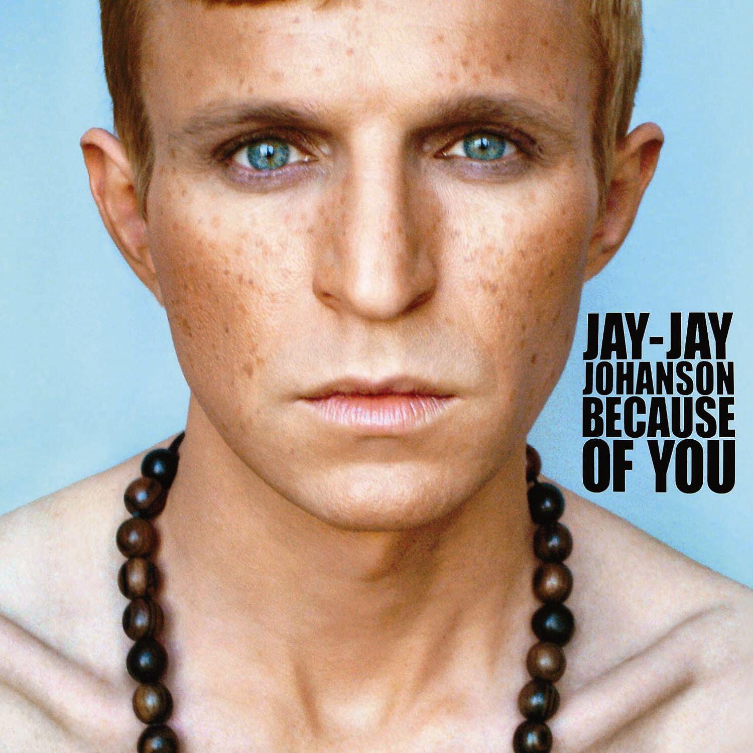Jay-Jay Johanson - Because of You