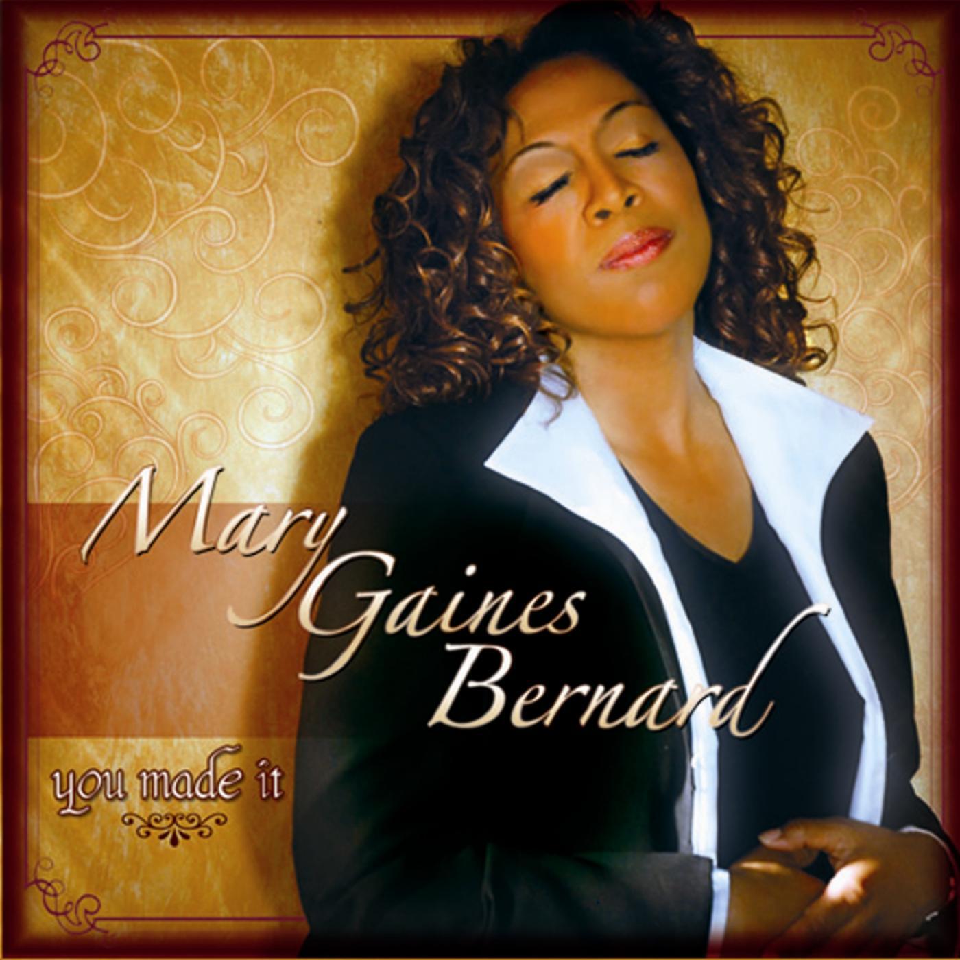 Mary Gaines Bernard - We Magnify Your Name Jesus