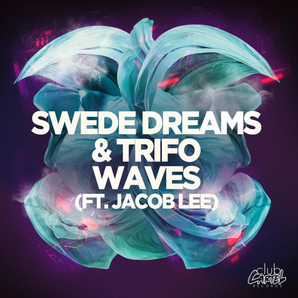Swede Dreams - Waves (feat. Jacob Lee) (Stalker Remix)